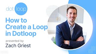 Dotloop How to Create Your First Loop