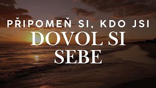 ❤️Zvol si sebe  | Připomeň si, kdo jsi❤️ | Umění návratu k vlastní síle