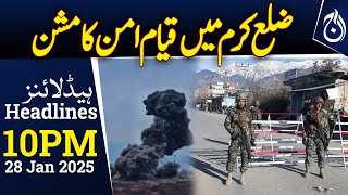 Peacekeeping Mission in Kurram District | 10PM Headlines | Aaj News