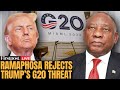 LIVE: Cyril Ramaphosa Rejects Donald Trump’s Threat to Bar South Africa from G20 | N18G