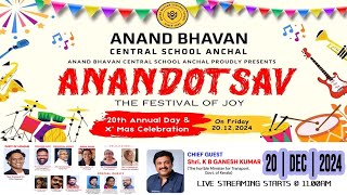 ANANDOTSAV  | 20th Annual Day And Christmas Celebration  | 20 DEC 2024 | 11.00AM