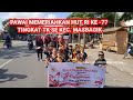 PAWAI HUT RI KE-77  TINGKAT TK SE KEC. MASBAGIK Sabtu 27 08 22