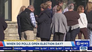 When do polls open on Election Day?