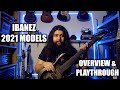 Ibanez 2021 models - Overview & Playthrough