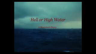 Hell or High Water | a short film