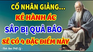 Cổ Nhân Giảng KẺ SỐNG ÁC TRƯỚC KHI GẶP QUẢ BÁO Trên Thân Sẽ Có 4 Dấu Hiệu Này, Ngẫm CỰC CHUẨN | THTL