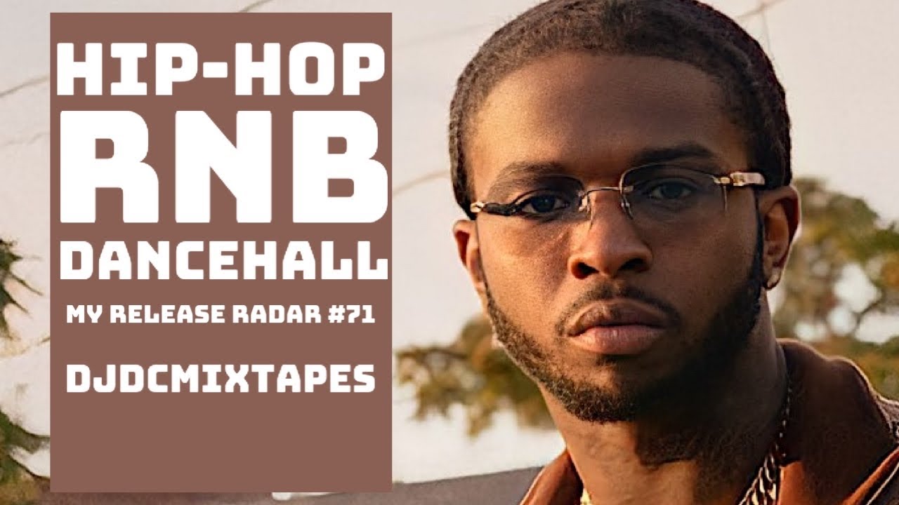 🔥 My Release Radar #71 | July 2021 Mix | New Hip Hop R&B Dancehall ...