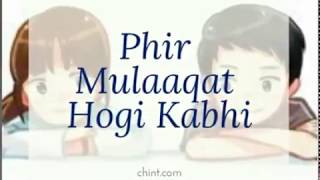 Phir Mulaaqat Hogi Kabhi Lyrics with English Translation