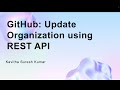 GitHub: Update Organization using REST API