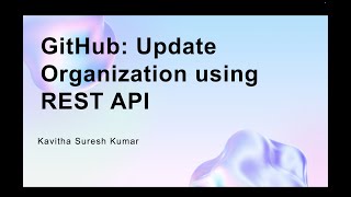 GitHub: Update Organization using REST API