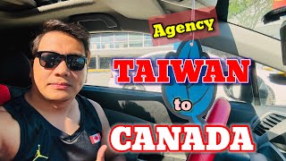 TAIWAN TO CANADA AGENCY #buhaycanada #pinoycanada #visa #canadalife  #filipino