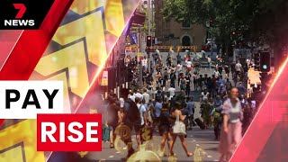 Millions of Australians set for a pay rise after minimum wage boost | 7 News Australia