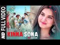 kinna sona full video marjaavaan sidharth m tara s meet bros jubin n dhvani bhanushali