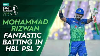 Mohammad Rizwan Fantastic Batting In HBL PSL 7 | ML2T