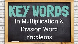 Key Words in Multiplication and Division Word Problems