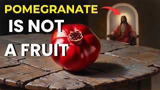 The SHOCKING TRUTH about POMEGRANATE in the BIBLE