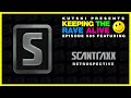 ktra episode 585 scantraxx retrospective