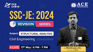 SSC JE: 2024 (CE) Complete Revision Series | Structural Analysis by Mallikarjun Sir | ACE Online