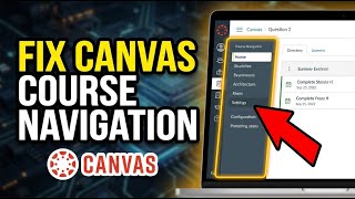 How To Fix Course Navigation With Canvas Full Guide