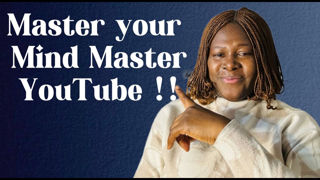 Why Your Mindset Determines Your Youtube Success Youtube