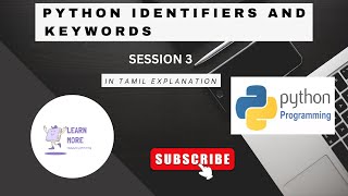 Session 3 Identifiers and Keywords of Python In Tamil Learn Python in Tamil |Python Tamil Tutorial