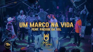 Doce Encontro Feat. Segunda Sem Lei - Um Marco Na Vida (DVD Não Se Mete)