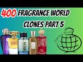 Discover 400 Budget-Friendly Fragrance World Clones [PART 5]