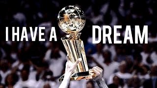 I Have a Dream (Basketball Motivation)