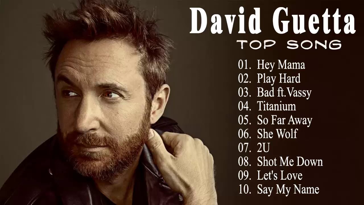 David Guetta Greatest Hits Playlist - Best Songs Of David Guetta - YouTube