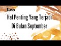 Leo🥰Hal Penting Yang Terjadi Di Bulan September