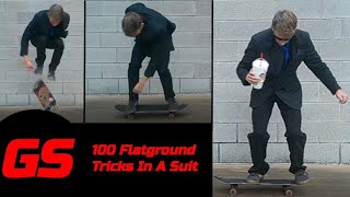 100 Flatground Tricks In A Suit