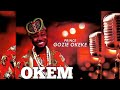 PRINCE GOZIE OKEKE - OKEM