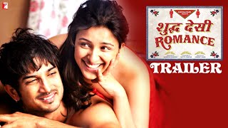 Shuddh Desi Romance Trailer | Sushant Singh Rajput | Rishi Kapoor | Parineeti Chopra | Vaani Kapoor
