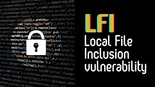 Ethical Hacking - Class: Local File Inclusion(LFI) Vulnerability - Data Exposure \u0026 Server Access