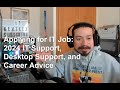 Applying for IT Job 2024 IT Support, Desktop Support, Career Advice