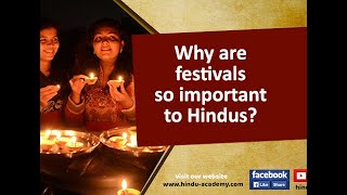 Why are festivals so important to Hindus?