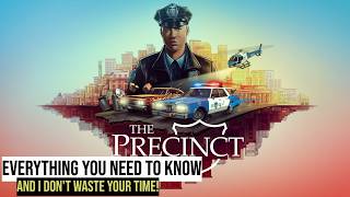 The Precinct: Everything You Really need to know!