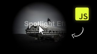 How To Make A Spotlight Effect With Simple HTML, CSS & JavaScript | Quick Tutorial