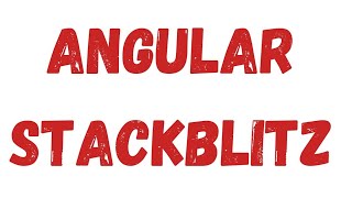 What is StackBlitz? | Angular Introduction using StackBlitz (Beginner)