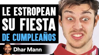 Le Estropean Su Fiesta De Cumpleaños | Dhar Mann Studios