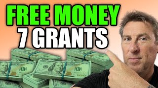 FREE MONEY 7 GRANTS You Don't Pay Back HARDSHIP & STARTUPs not loan