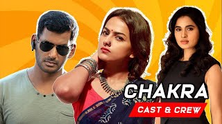 CHAKRA - Cast & Crew | Vishal | Shraddha Srinath | Yuvan Shankar Raja