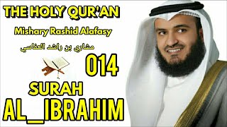 014___Surah_Al_Ibrahim__by_Mishary_Al_Afasy : Heart touching Reaction Tha Holy Quran