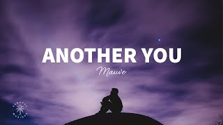 Mauve - Another You (Lyrics)