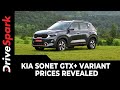 Kia Sonet GTX+ Variant Prices Revealed | Engine Specs, Features, Bookings, & All Other Details