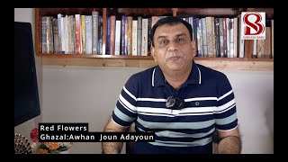 Red Flowers : Ghazal- Awhan Joun Adaoon