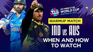 IND vs AUS Warm up match Australia Full Highlights 2022