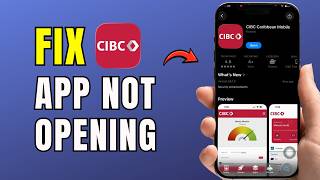 How To Fix CIBC Mobile Banking App Not Opening or Crashing (2026 Guide) | CIBC App Not Working ?