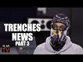 Trenches News on Chief Keef Dissing King Von & Lil Durk: I Think Keef's Had Enough (Part 3)