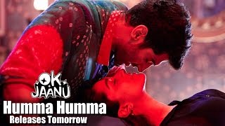 The Humma Song | Shraddha Kapoor & Aditya Roy Kapur | Ok Jaanu | Releases Tomorrow